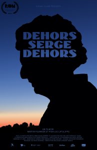 AFFICHE officielle - Dehors Serge Dehors