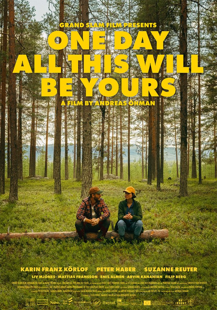 One Day All This Will Be Yours poster