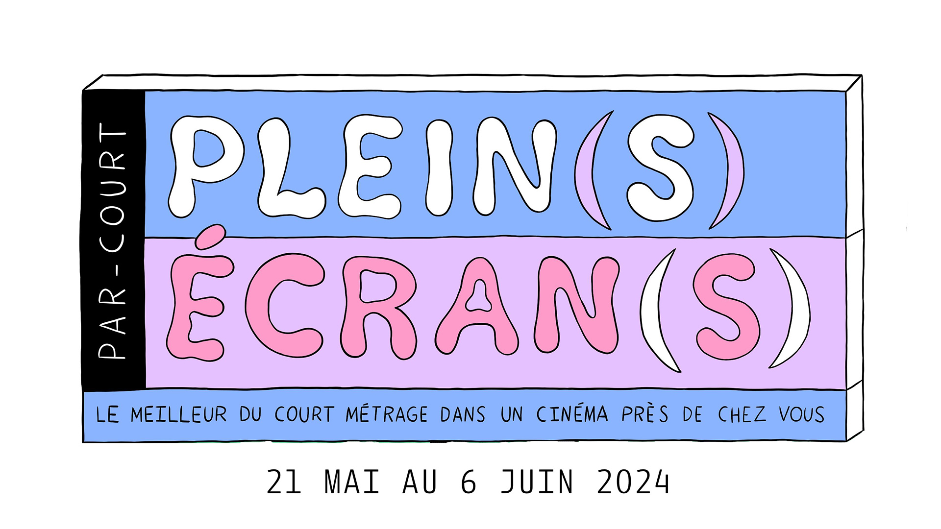 Par-Court Pleins Écrans 2024 - Une