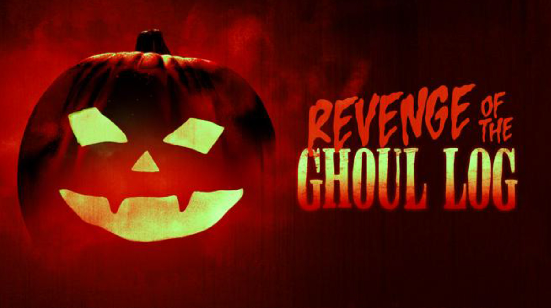 Revenge of the Ghoul log