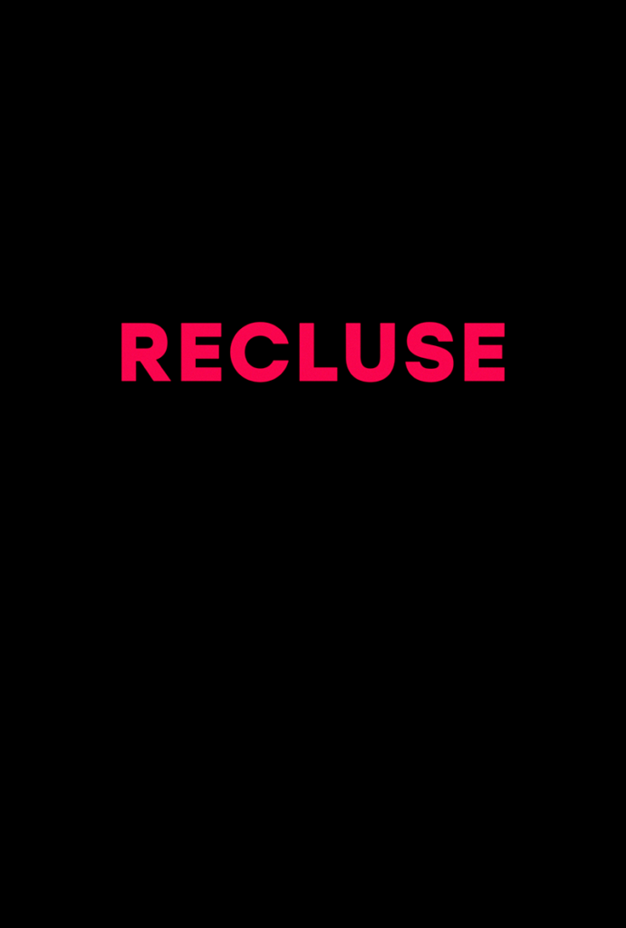 Recluse - Poster