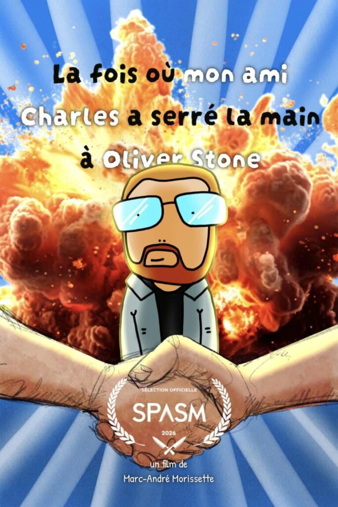 La fois où mon ami Charles a serré la main à Oliver Stone