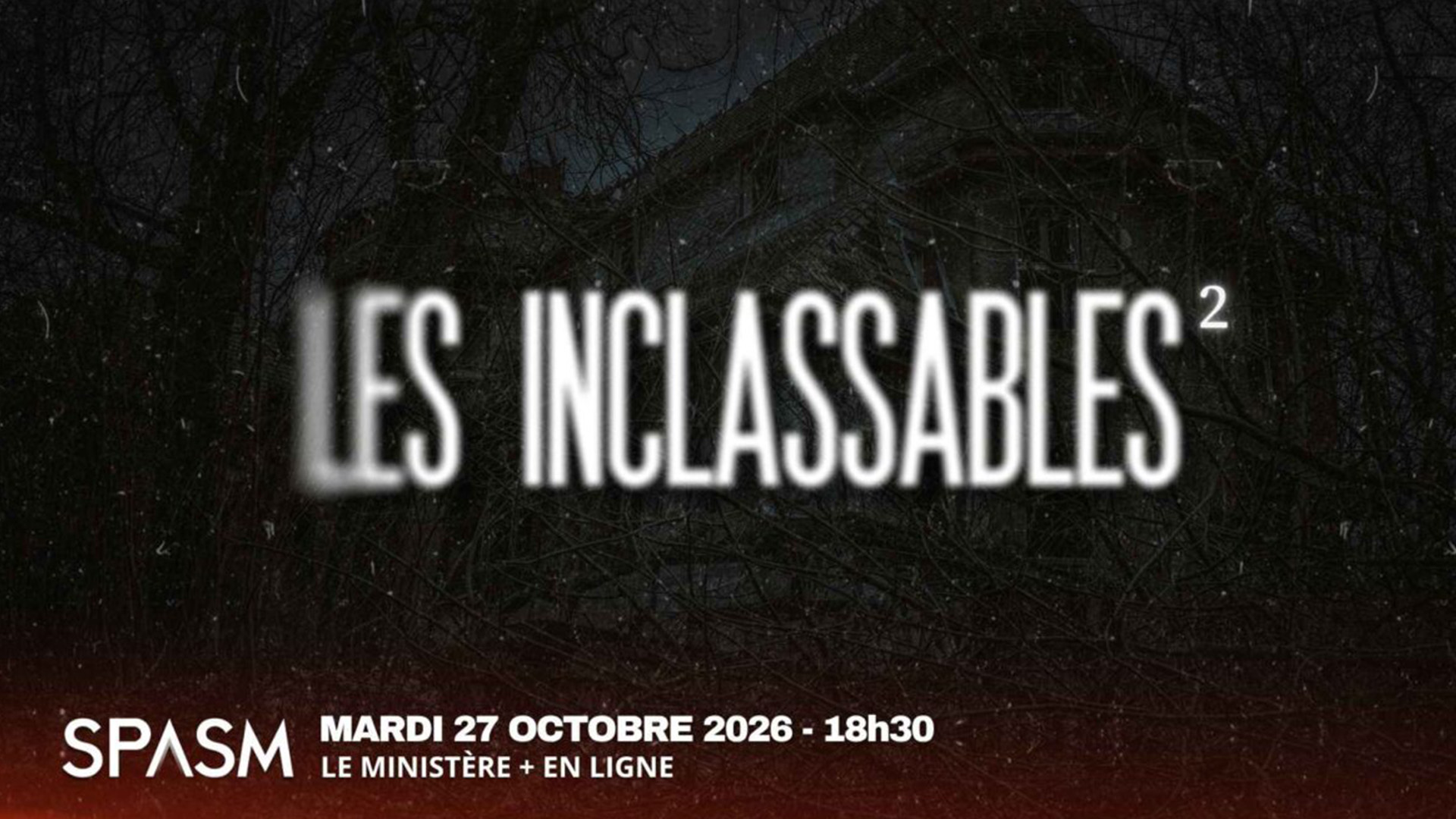 Spasm 2026 - Les inclassables 2 - Une